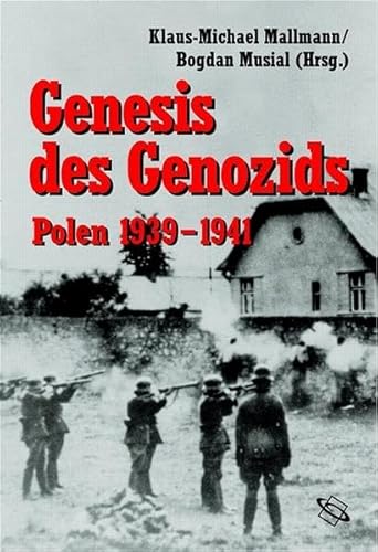 9783534180967: Genesis des Genozids: Polen 1939-1941