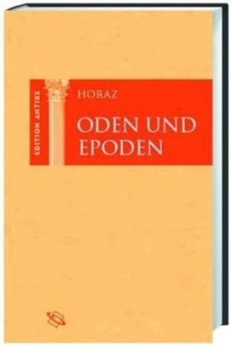 Oden und Epoden. Lateinisch und deutsch. Nach der Übersetzung v. Will Richter, überarbeitet u. mi...