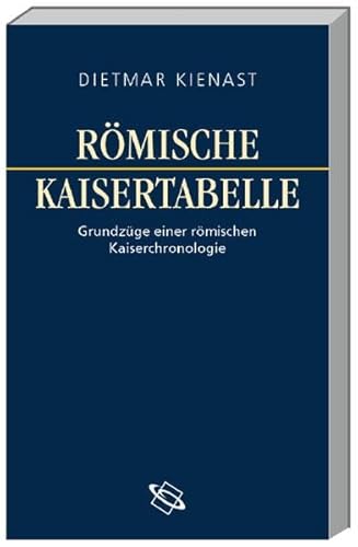 Beispielbild fr Rmische Kaisertabelle. Grundzge einer rmischen Kaiserchronologie. zum Verkauf von medimops