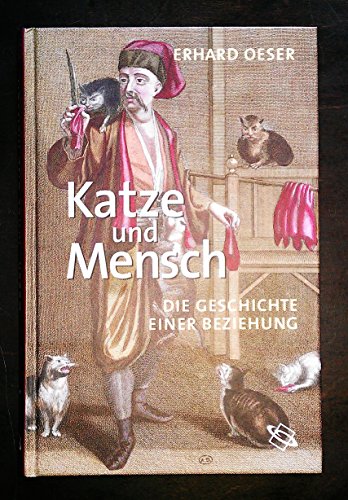 9783534182442: Katze und Mensch. Die Geschichte einer Beziehung