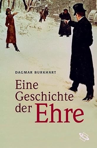 9783534183043: Eine Geschichte der Ehre