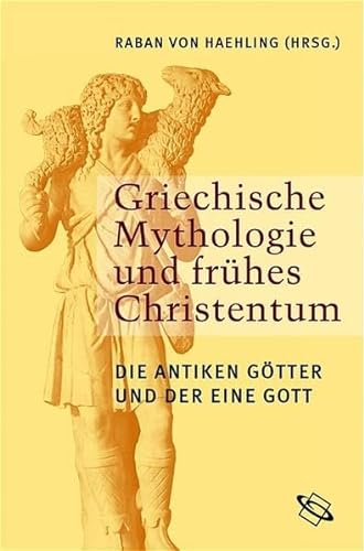 Beispielbild fr Griechische Mythologie und frhes Christentum zum Verkauf von Regent College Bookstore