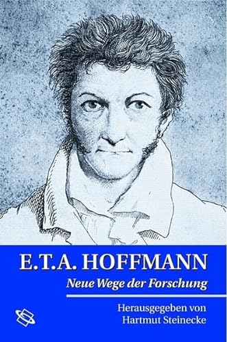 Beispielbild fr E.T.A. Hoffmann: Neue Wege der Forschung zum Verkauf von medimops