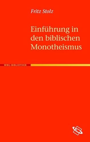 Beispielbild fr Einfhrung in den biblischen Monotheismus zum Verkauf von medimops