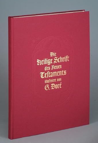 9783534190362: Die Heilige Schrift des Neuen Testaments. Illustriert von Gustave Dor