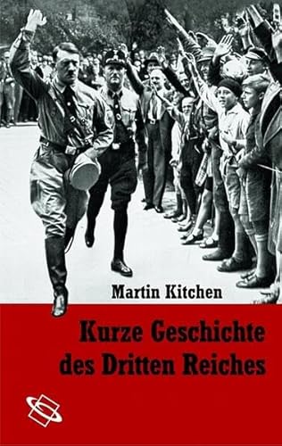 Stock image for Kurze Geschichte des Dritten Reiches for sale by Buchpark