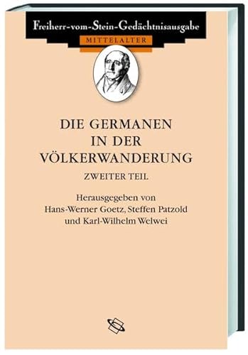 Die Germanen in der Völkerwanderung. Erster Teil und zweiter Teil (2 Bände)