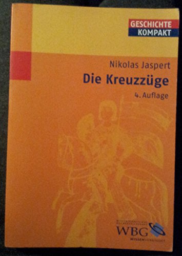 Beispielbild fr Die Kreuzzge zum Verkauf von Antiquariat Walter Nowak