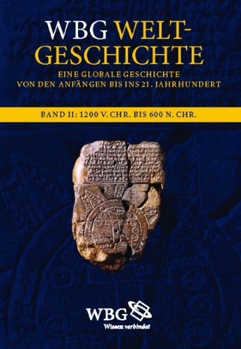 Beispielbild fr WBG Weltgeschichte, Bd.2 : Antike Welten und neue Reiche. 1200 v. Chr. bis 600 n. Chr. zum Verkauf von Studibuch