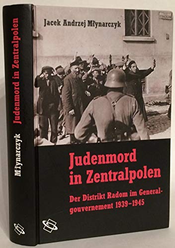 9783534202669: Judenmord in Zentralpolen: Der Distrikt Radom im Generalgouvernement 1939-1945