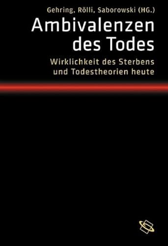 Beispielbild fr Ambivalenzen des Todes. zum Verkauf von SKULIMA Wiss. Versandbuchhandlung