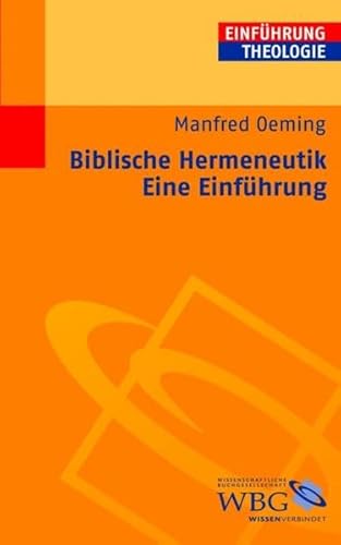 Biblische Hermeneutik (9783534204908) by Manfred Oeming