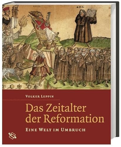 Beispielbild fr Das Zeitalter der Reformation - Eine Welt im bergang zum Verkauf von PRIMOBUCH