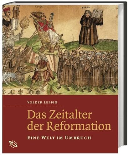 Das Zeitalter der Reformation - Volker Leppin