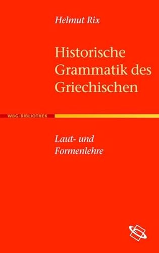 Stock image for Historische Grammatik des Griechischen -Language: german for sale by GreatBookPrices