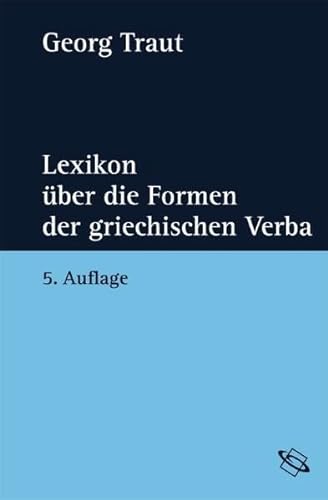 9783534208685: Lexikon ber die Formen der griechischen Verba
