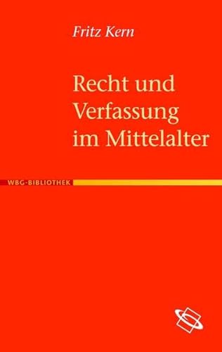 Recht und Verfassung im Mittelalter.