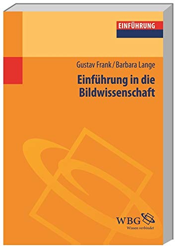 Stock image for Einfhrung in die Bildwissenschaft: Bilder in der visuellen Kultur for sale by medimops