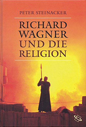 Beispielbild fr Richard Wagner und die Religion zum Verkauf von medimops