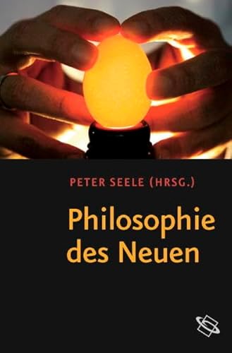 Imagen de archivo de Philosophie des Neuen. Mit Beitr. von Michael Sukale . a la venta por Bchergarage