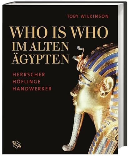 9783534216468: Who is who im Alten gypten: Herrscher, Hflinge, Handwerker