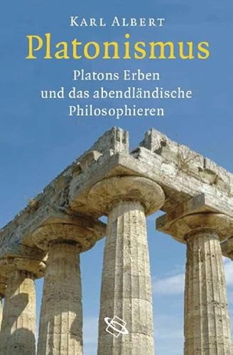 Imagen de archivo de Platonismus: Weg und Wesen abendlndischen Philosophierens. a la venta por Antiquariaat Schot