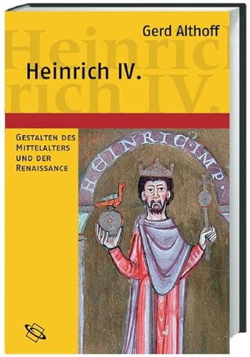 Beispielbild fr Heinrich IV: Gestalten des Mittelalters und der Renaissance zum Verkauf von medimops