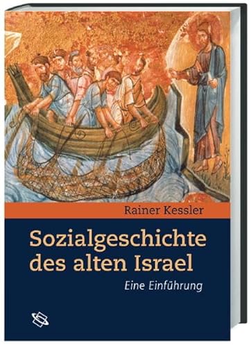 Sozialgeschichte des alten Israel (9783534219629) by Rainer Kessler
