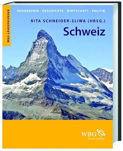 9783534224395: Schweiz: Geographie, Geschichte, Wirtschaft, Politik