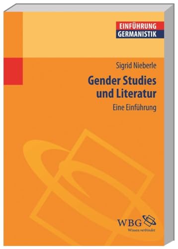 Beispielbild fr Gender Studies und Literatur: Eine Einfhrung zum Verkauf von medimops