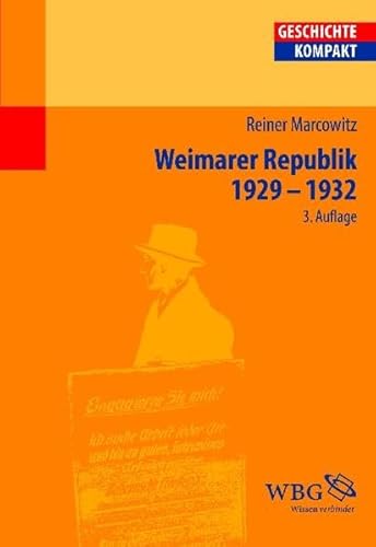 Beispielbild fr Die Weimarer Republik 1929-1933 zum Verkauf von medimops