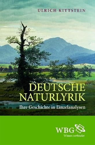 Stock image for Deutsche Naturlyrik - Ihre Geschichte in Einzelanalysen for sale by Antiquariaat Coriovallum