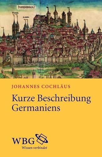 Beispielbild fr Kurze Beschreibung Germaniens: Brevis Germanie Descriptio zum Verkauf von medimops