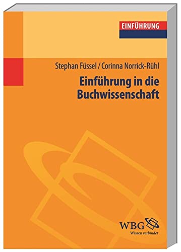 Stock image for Einfhrung in die Buchwissenschaft for sale by medimops