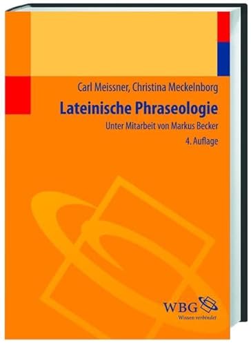 Stock image for Lateinische Phraseologie. for sale by SKULIMA Wiss. Versandbuchhandlung