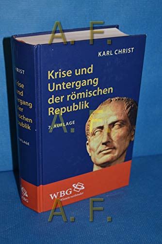 9783534236442: Krise und Untergang der rmischen Republik