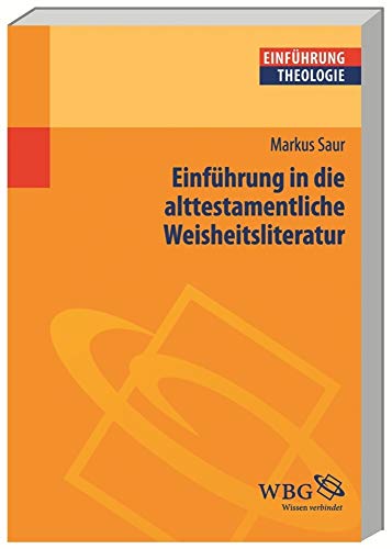 9783534239337: Einfhrung in die alttestamentliche Weisheitsliteratur