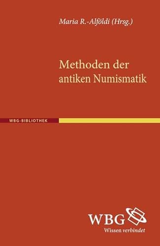 9783534239474: Methoden der antiken Numismatik