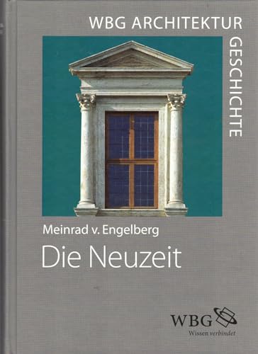 9783534239856: WBG Architekturgeschichte - Die Neuzeit (1400-1800): Ordnung - Erfindung - Reprsentation