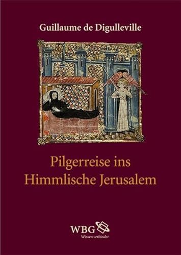 Stock image for Le plerinage de vie humaine/Die Pilgerreise ins Himmlische Jerusalem. for sale by SKULIMA Wiss. Versandbuchhandlung