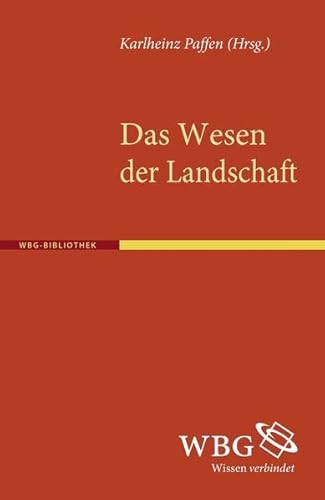 9783534240661: Paffen, K: Wesen der Landschaft