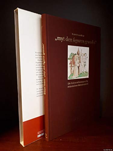 Beispielbild fr "myt den figuren gemolet": Die Federzeichnungen der elsssischen Historenbibel aus der Universitts- und Landesbibliothek Darmstadt zum Verkauf von medimops
