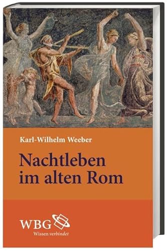 9783534242702: Nachtleben im alten Rom