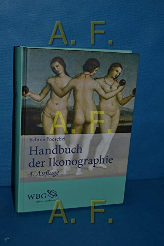 Handbuch der Ikonographie : sakrale und profane Themen der bildenden Kunst. - Poeschel, Sabine