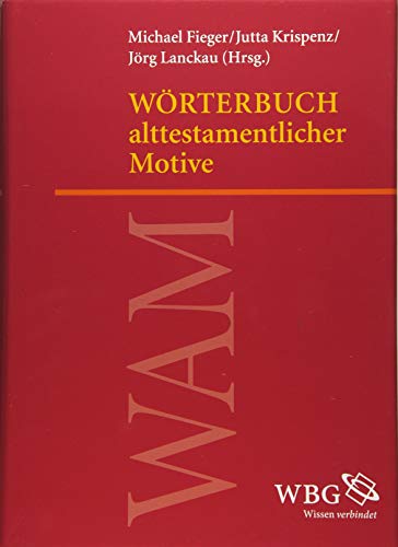 Stock image for W??rterbuch Alttestamentlicher Motive (WAM) for sale by Windows Booksellers