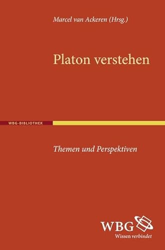 9783534247943: Platon verstehen: Themen und Perspektiven