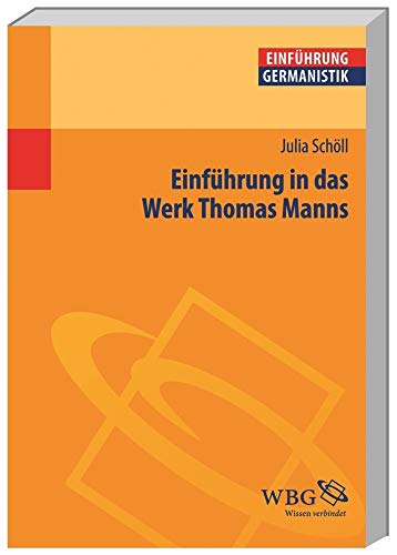 Stock image for Einfhrung in das Werk Thomas Manns for sale by medimops