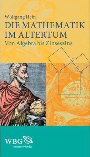 9783534248247: Die Myathematik im Altertum: Von Algebra bis Zinseszins