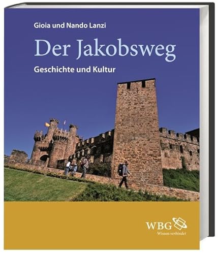 9783534248315: Der Jakobsweg: Geschichte und Kultur