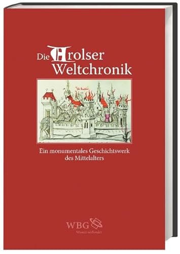 9783534252060: Die Arolser Weltchronik: Ein monumentales Geschichtswerk des Mittelalters